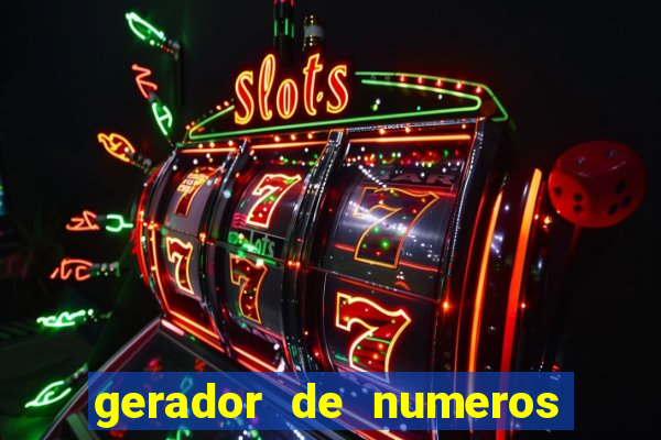 gerador de numeros da mega sena mestre loterias